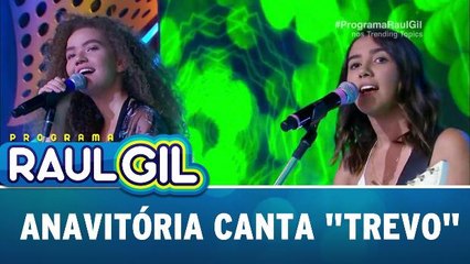 Anavitória canta a música Trevo - 16.09.17