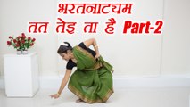 Dance Class Day 2 ​ 2 ​  | Bharatanatyam ​Dance - Tat Tai Ta Ha | भरतनाट्यम Classical Dance ​Boldsky