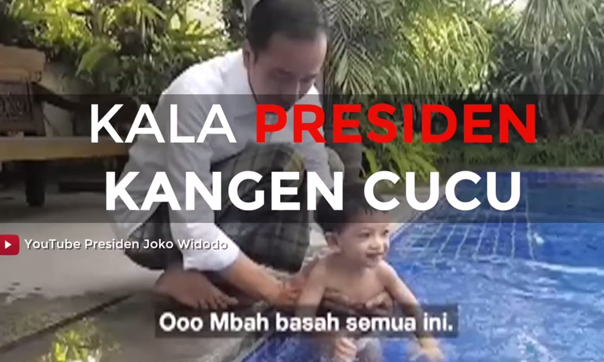 Kala Presiden Kangen Cucu