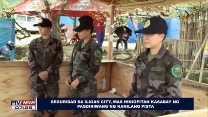 Seguridad sa Iligan City, mas hinigpitan kasabay ng pagdiriwang ng kanilang pista