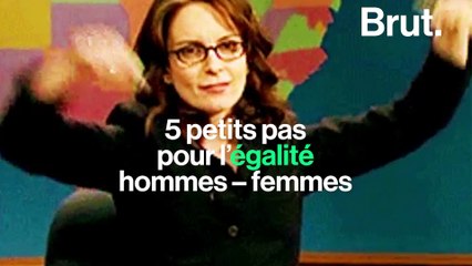 5 petits pas pour l'égalité hommes-femmes