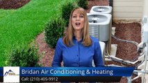 HVAC Companies San Antonio – Bridan Air Conditioning & Heating Fantastic 5 Star Review