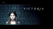 Victoria - Intro Theme Opening Credits
