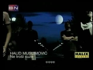 Halid Muslimovic - Ne trosi suze
