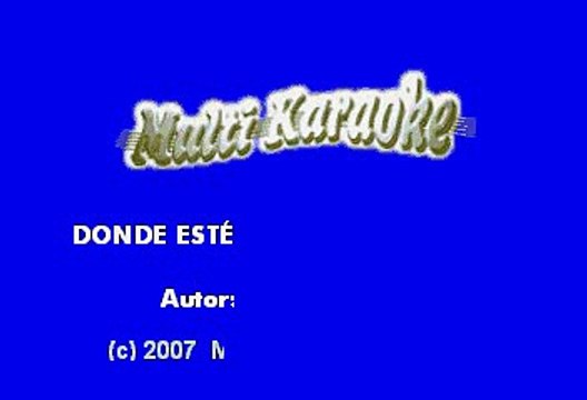 Donde Estes Y Con Quien Estes - Grupo Bryndis (Karaoke)
