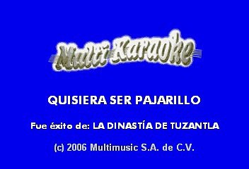 La Dinastia - Quisiera Ser Pajarillo (Karaoke)