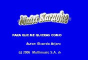 Ricardo Arjona - Para que me quieras como quiero (Karaoke)