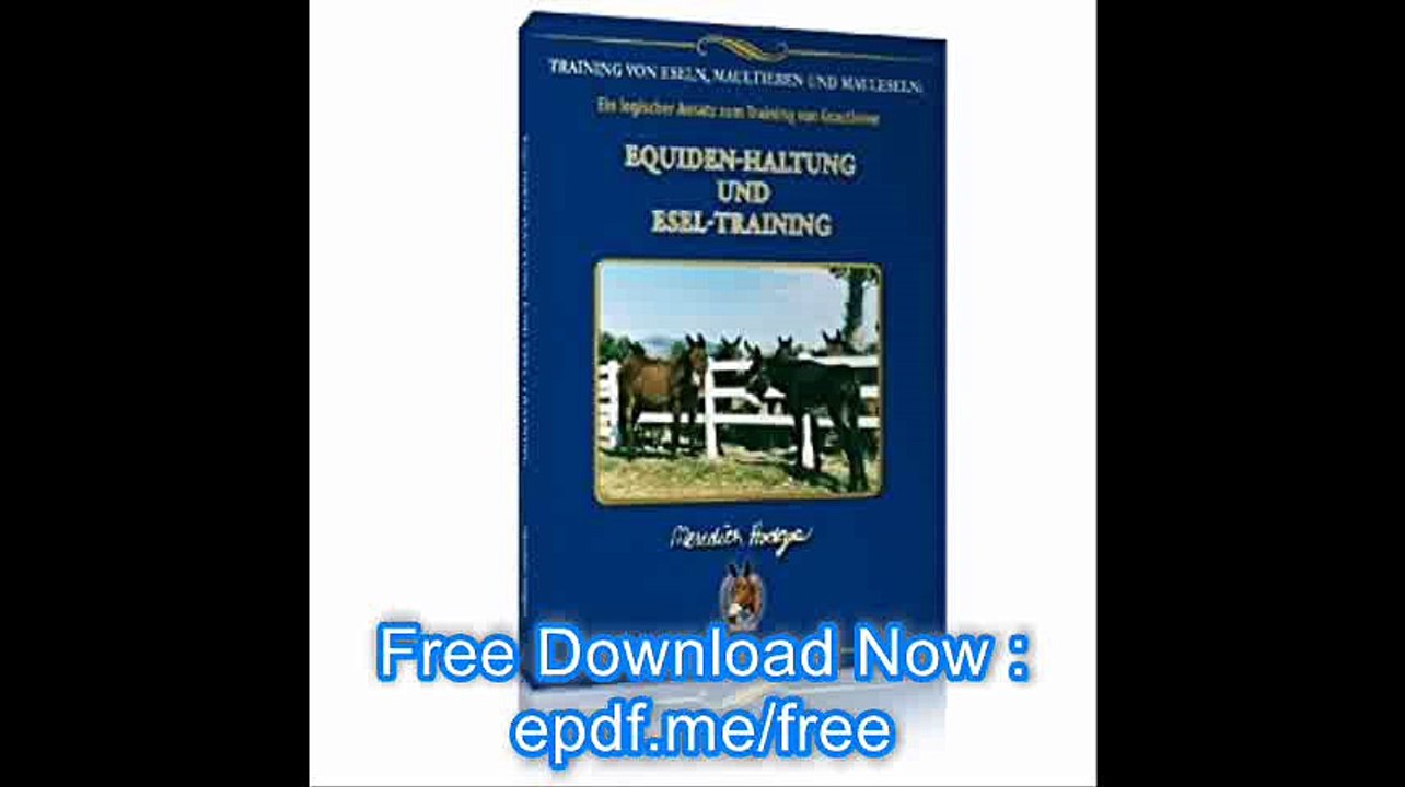 Equiden-Haltung Und Esel-Training (German Edition)