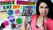 DIY Edible Eyeshadow | EAT Eyeshadow For Lunch | Eatable Makeup | How To Make Tasty Eyeshadow Food!