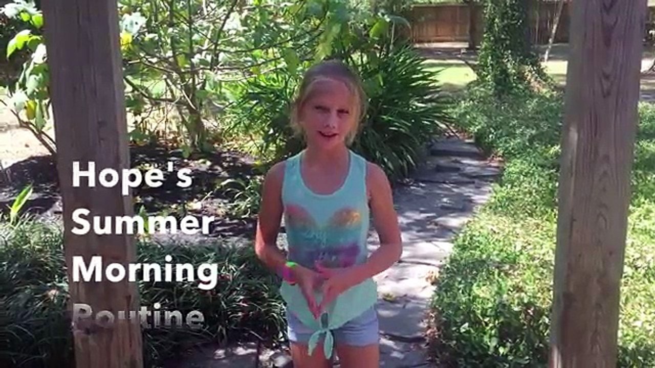 Morning Routine For Summer | Hopes Routine on a Summer Morning | Jazzy Girl Stuff