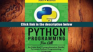 FREE [DOWNLOAD] Python Programming: An Easy And Comprehensive Guide To Learn Python Programming