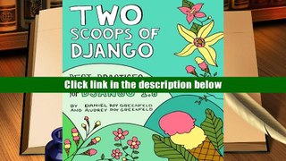 FREE [DOWNLOAD] Two Scoops of Django: Best Practices for Django 1.8 Daniel Roy Greenfeld For Ipad