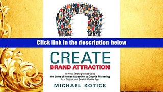 PDF  Create Brand Attraction Michael Kotick For Ipad