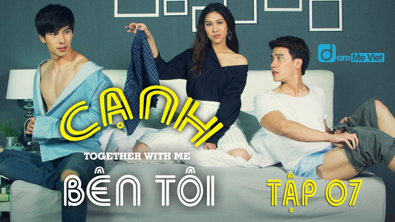[D2M] Canh Ben Toi -Tap 7 [1080p HD][Vietsub]