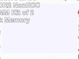 Kingston ValueRAM 2GB 533MHz DDR2 NonECC CL4 SODIMM Kit of 2 Notebook Memory