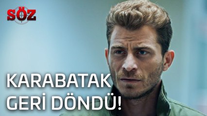 Söz 13.Bölüm - Karabatak Geri Döndü!