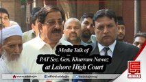 Media Talk of PAT Sec Gen, Khurram Nawaz GandaPur at Lahore High Court - Sep 19, 2017