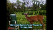 There are lots of private properties open for hunting in Pa