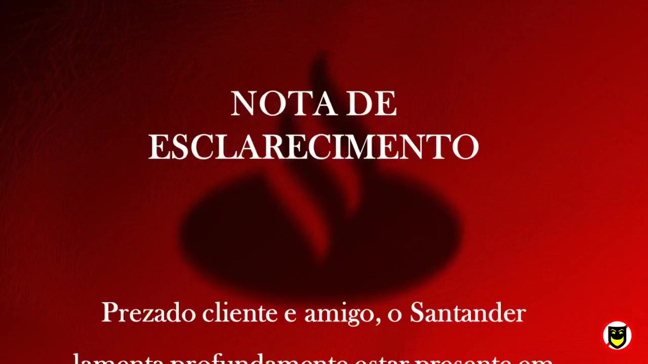 Nota "Oficial" de Esclarecimento do Santander