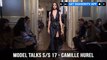 Model Talks Fall/Winter 2017-18 Camille Hurel | FashionTV