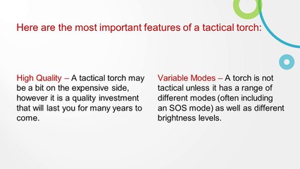 Know About Very Important Features of a Tactical Torch