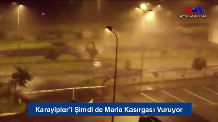 Karayipler’i Şimdi de Maria Kasırgası Vuruyor