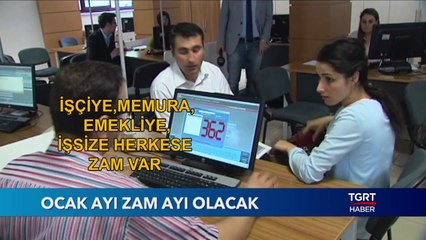 Ocak Ayı Zam Ayı Olacak