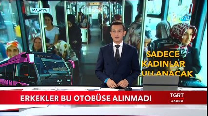 Erkekler Bu Otobüse Alınmadı