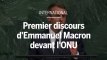 Emmanuel Macron tient son premier discours devant l’ONU