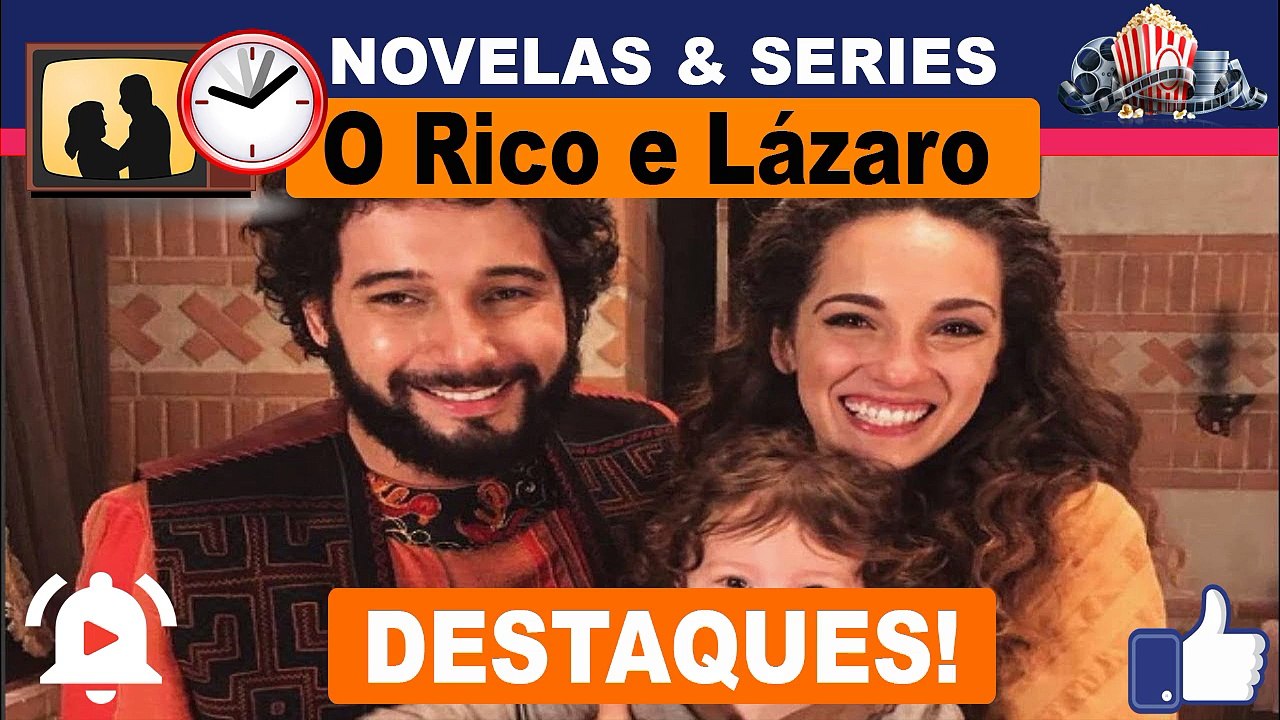 'O Rico e Lázaro' - filho de Sammu Ramat foi roubado de Rebeca e Hurzabum