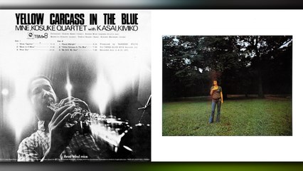 笠井紀美子 (Kimiko Kasai) + Kosuke Mine Quartet - 03 - 1971 - Yellow Carcass in the Blue [full album]