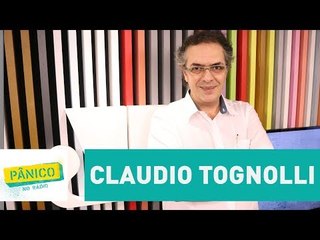 Claudio Tognolli - Pânico - 12/09/17