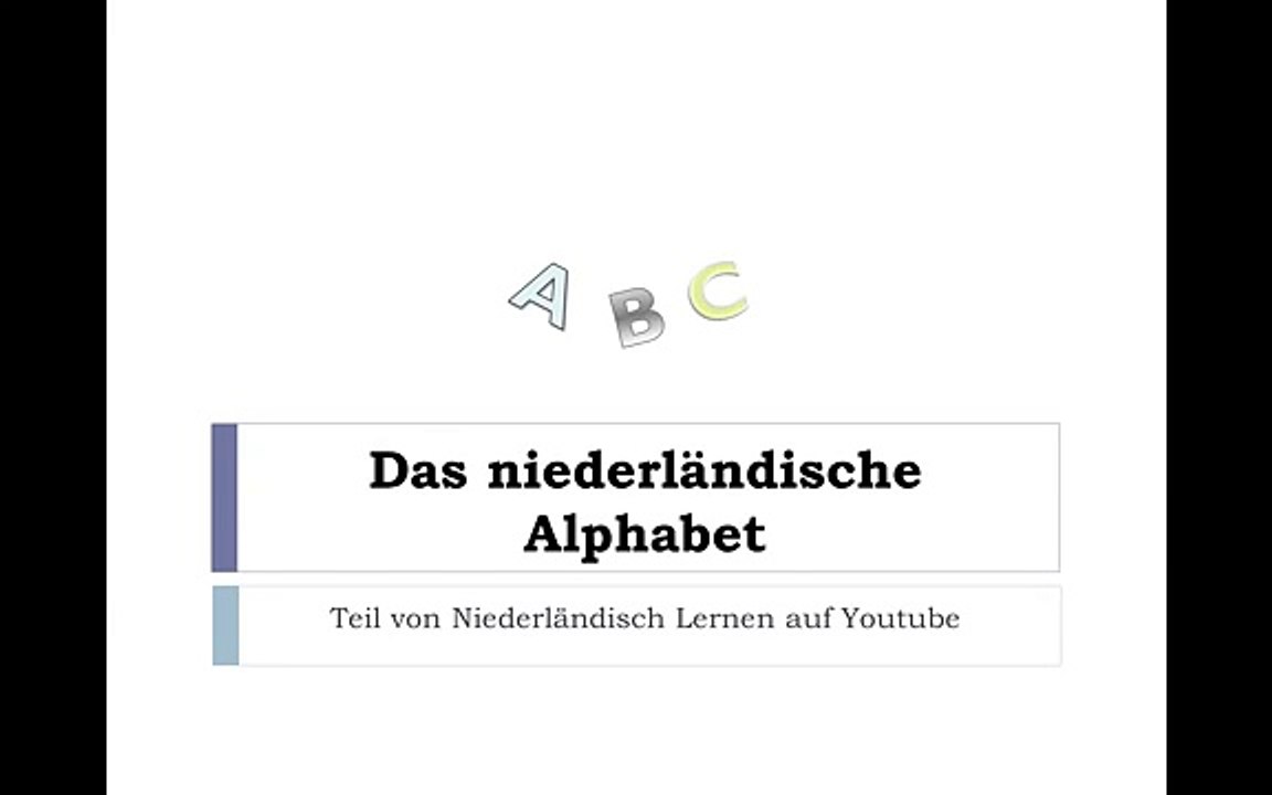 Das niederländische Alphabet (A, B, C)