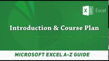 Microsoft Excel A-Z Guide: Introduction and Course Plan
