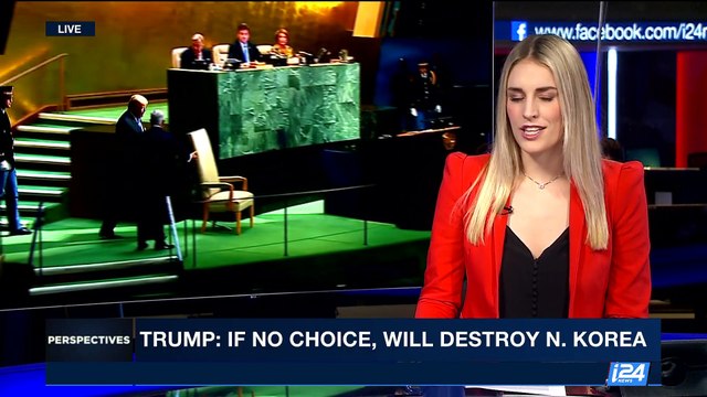 PERSPECTIVES | Trump slams Iran, N.Korea in policy speech to UN | Tuesday, September 19th 2017