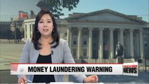 U.S. warns financial institutions of North Korea's illegal money laundering