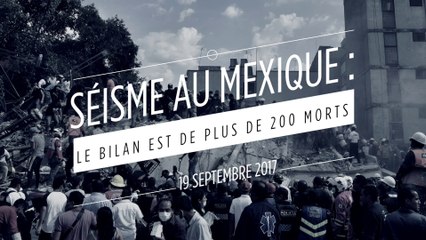 Séisme au Mexique : le bilan fait état de plus de 200 morts