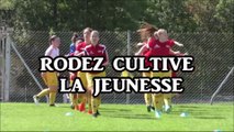 (U19N) RODEZ CULTIVE LA JEUNESSE, Reportage de début de saison (sept 2017)