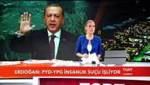 Erdoğan PYD-YPG İnsanlık Suçu İşliyor