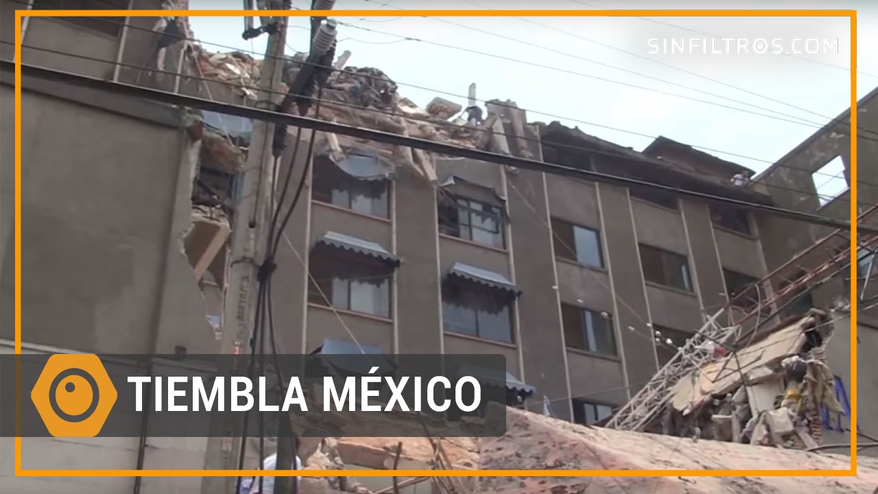 Tiembla México | Sinfiltros.com