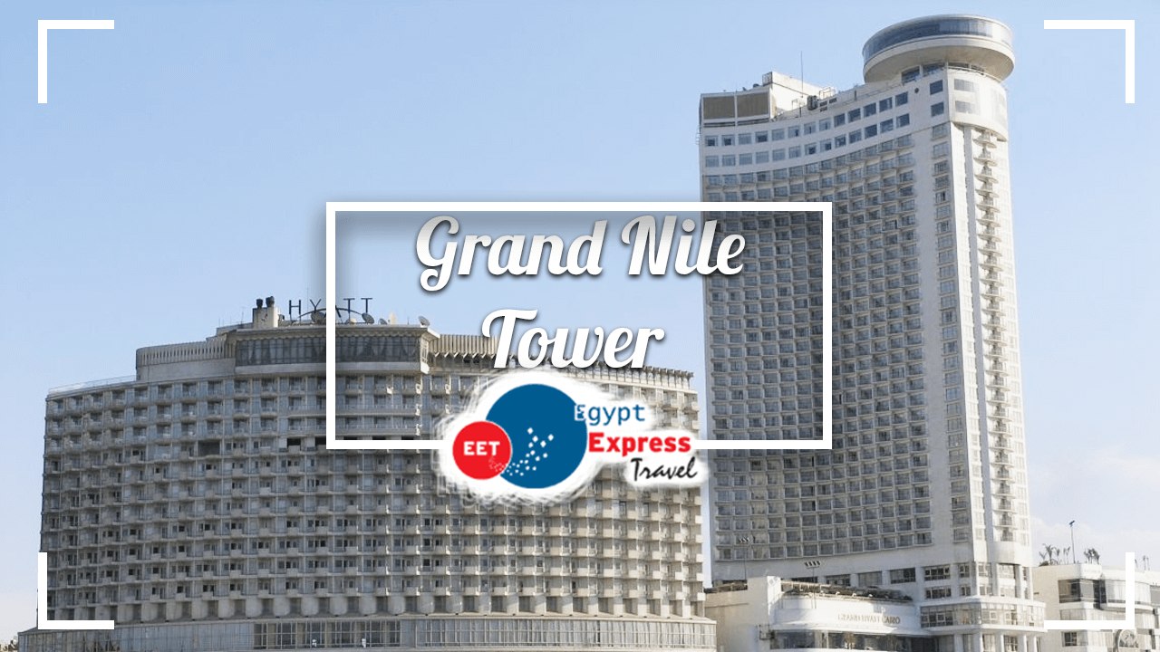Grand Nile Tower