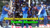 Dhoni recommended for Padma Bhushan
