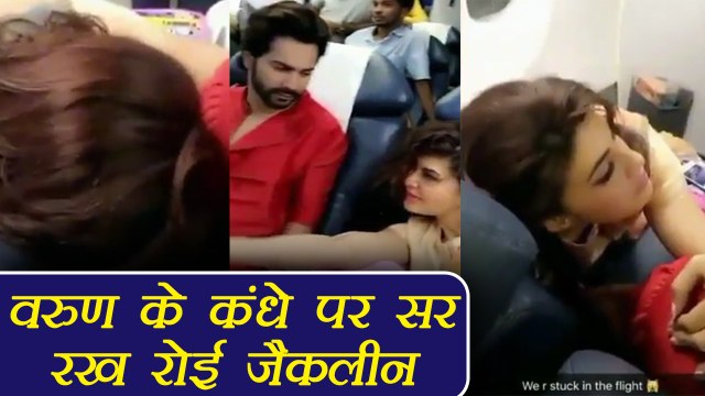 Jacqueline Fernandez CRIES while TRAPPED with Varun Dhawan in PLANE; Watch Video | FilmiBeat