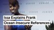 Issa Rae Explains The Frank Ocean References In Season Two Of 'Insecure'