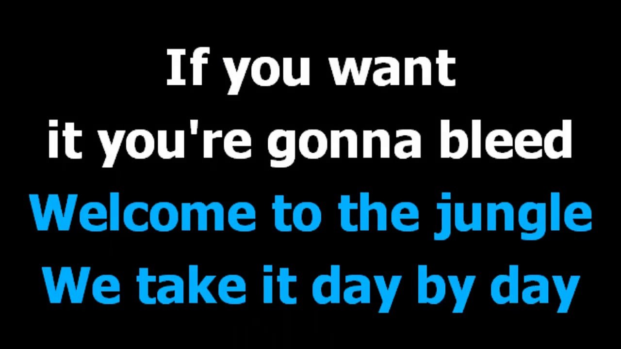 Welcome to the jungle -  Guns and roses  - Karaoke  - Lyrics