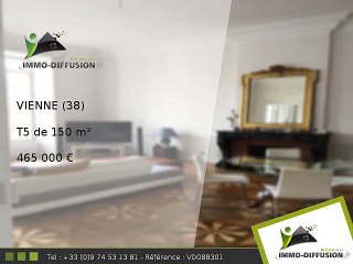 T5 A vendre Vienne 150m2 - 465 000 Euros
