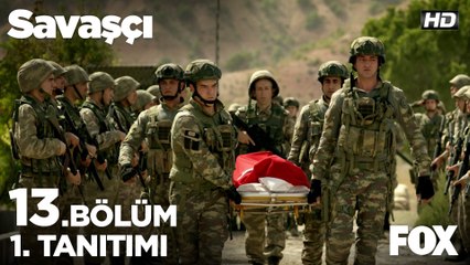 Savaşçı 13. Bölüm 1. Tanıtımı