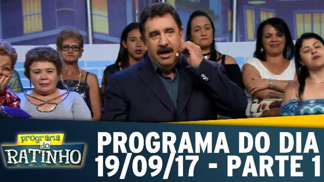 Programa do Ratinho - 19.09.17 - Parte 1