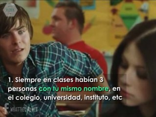 10 COSAS QUE TE HAN PASADO SI TIENES UN NOMBRE COMÚN