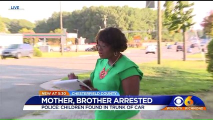 Mother, Brother Arrested After Children Found in Trunk of Car